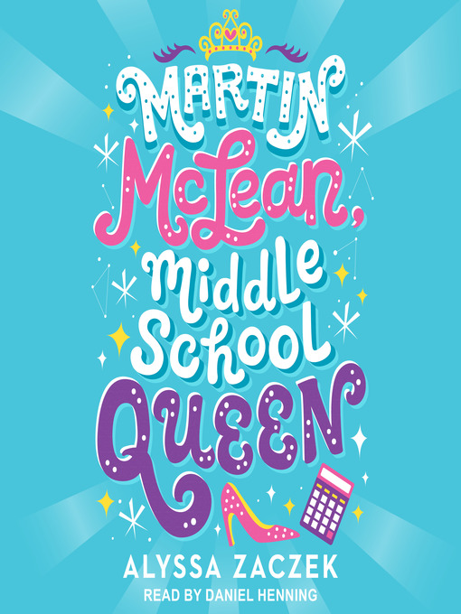 Title details for Martin McLean, Middle School Queen by Alyssa Zaczek - Available
